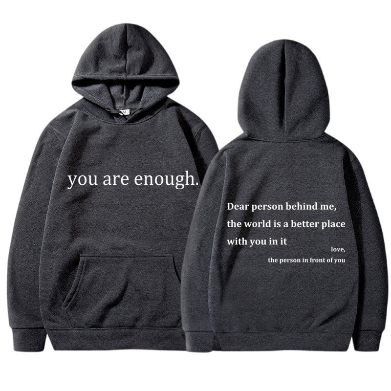 You're Enough Hoodie