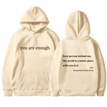 You're Enough Hoodie