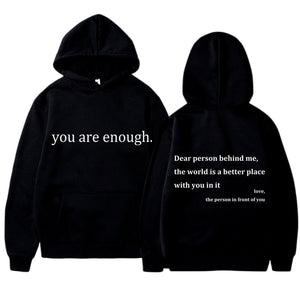 You're Enough Hoodie