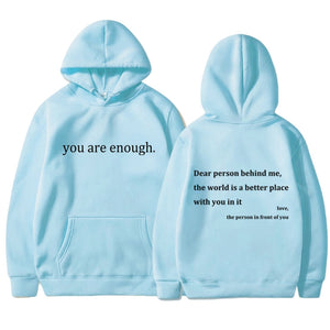 You're Enough Hoodie