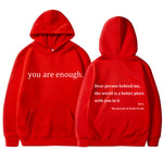 You're Enough Hoodie