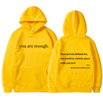 You're Enough Hoodie