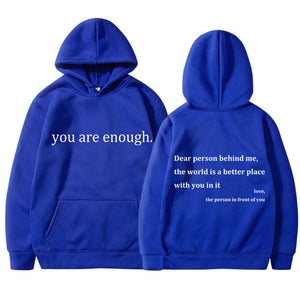 You're Enough Hoodie