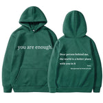 You're Enough Hoodie