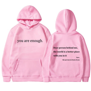 You're Enough Hoodie